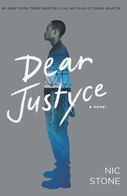 Dear Justyce by Stone, Nic