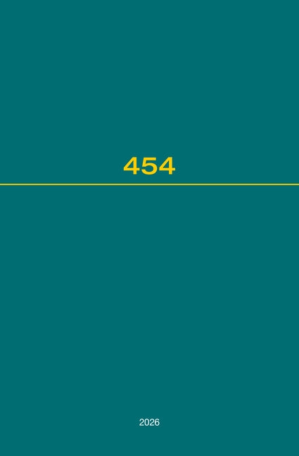 Recueil Des Cours, Collected Courses, Tome 454 by Hague Academy of International Law