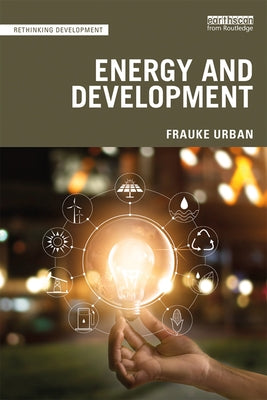 Energy and Development by Urban, Frauke