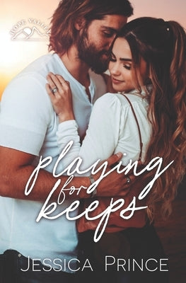 Playing for Keeps by Prince, Jessica