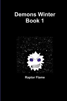 Demons Winter by Flame, Raptor