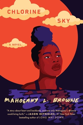 Chlorine Sky by Browne, Mahogany L.