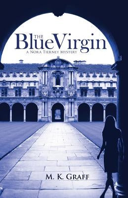 The Blue Virgin by Graff, Marnette Kathleen