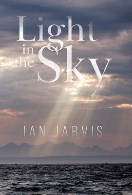 Light in the Sky by Jarvis, Ian