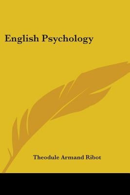 English Psychology by Ribot, Theodule Armand