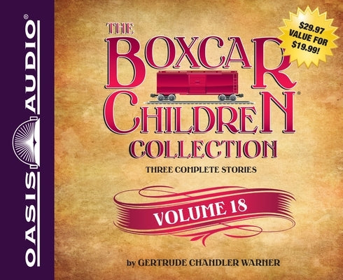 The Boxcar Children Collection Volume 18: The Mystery of the Lost Mine, the Guide Dog Mystery, the Hurricane Mystery by Warner, Gertrude Chandler