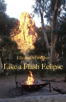 Like a Flash Eclipse by Goodsir, Elizabeth