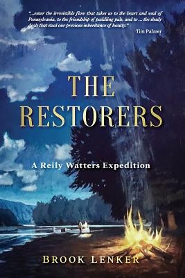 The Restorers by Lenker, Brook