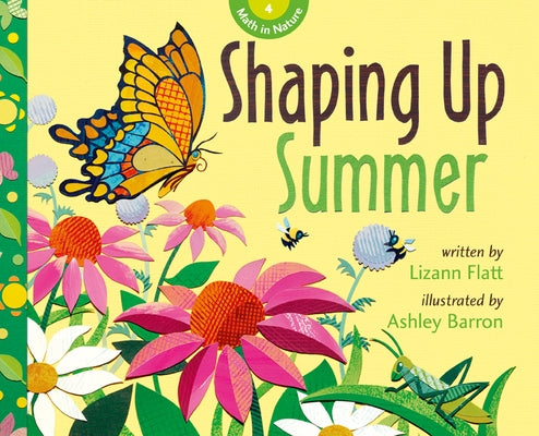 Shaping Up Summer by Flatt, Lizann