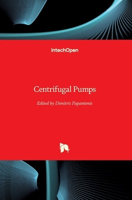 Centrifugal Pumps by Papantonis, Dimitris