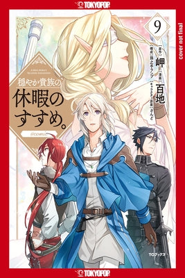 A Gentle Noble's Vacation Recommendation, Volume 9 by Momochi