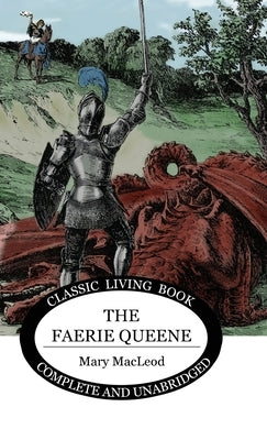 Stories from the Faerie Queene by MacLeod, Mary