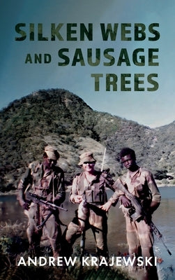Silken Webs and Sausage Trees by Krajewski, Andrew
