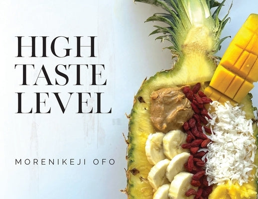 High Taste Level by Ofo, Morenikeji