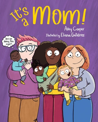 It's a Mom! by Cooper, Abby
