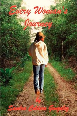 Every Woman's Journey by Gonzalez, Sandra Coldero