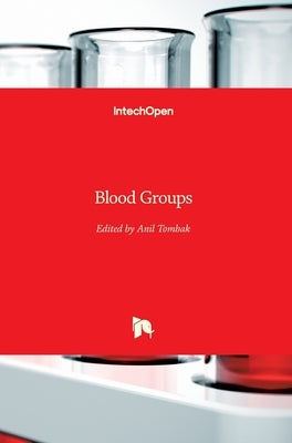 Blood Groups by Tombak, Anil