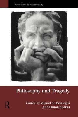 Philosophy and Tragedy by Sparks, Simon