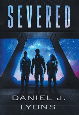 Severed by Lyons, Daniel J.