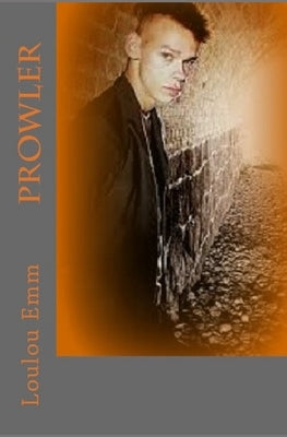 Prowler by Emm, Loulou