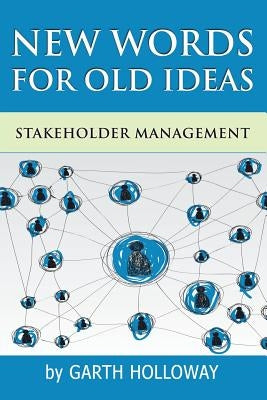 Stakeholder Management by Holloway, Garth