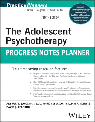 The Adolescent Psychotherapy Progress Notes Planner by Jongsma, Arthur E.