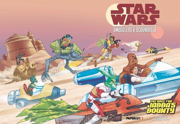 Star Wars: Smugglers and Scoundrels - Race for Jabba's Bounty by Scott, Cavan