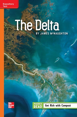 Reading Wonders Leveled Reader the Delta: Approaching Unit 4 Week 4 Grade 5 by McGraw Hill