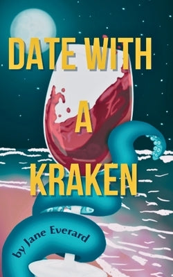 Date with a Kraken by Everard, Jane