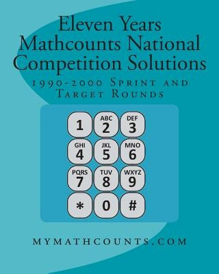 Eleven Years Mathcounts National Competition Solutions by Chen, Sam