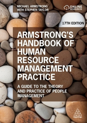 Armstrong's Handbook of Human Resource Management Practice: A Guide to the Theory and Practice of People Management by Armstrong, Michael