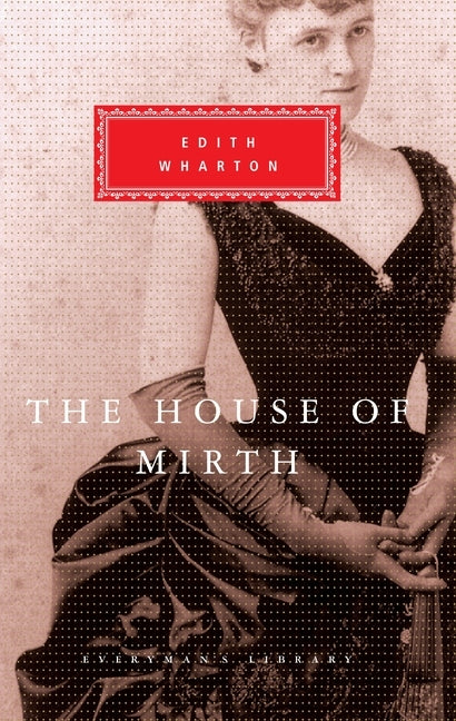 The House of Mirth: Introduction by Pamela Knights by Wharton, Edith
