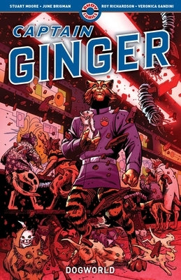 Captain Ginger: Dogworldvolume 2 by Moore, Stuart