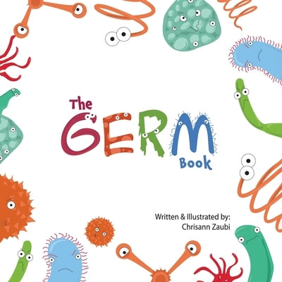 The Germ Book by Zaubi, Chrisann