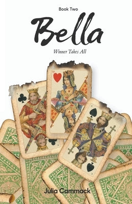 Bella Book 2 Winner Takes All by Cammack, Julia E.
