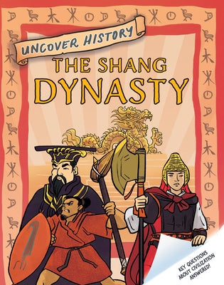 The Shang Dynasty by Barker, Geoff