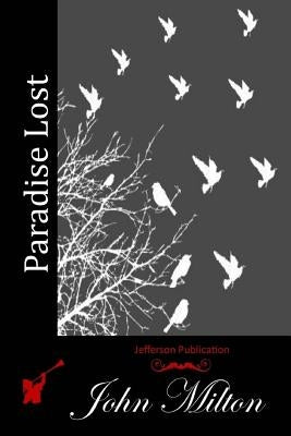 Paradise Lost by Milton, John
