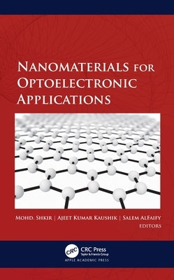 Nanomaterials for Optoelectronic Applications by Shkir, Mohd
