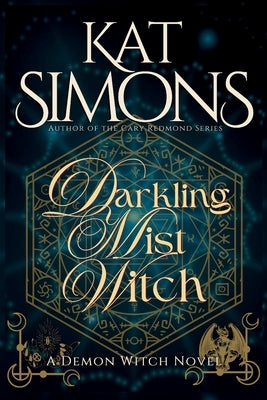Darkling Mist Witch: A Demon Witch Novel by Simons, Kat