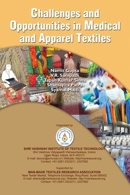 Challenges and Opportunities in Medical and Apparel Textiles by Gupta, Namit