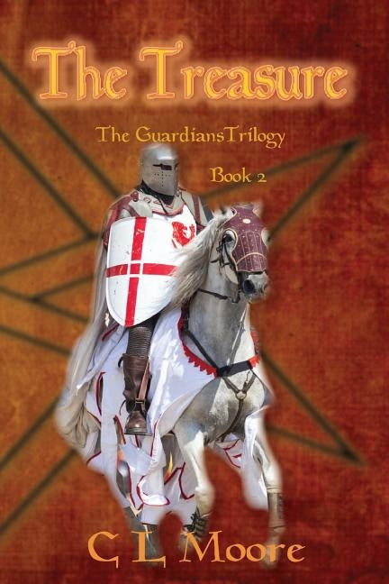The Treasure - Book 2 - The Guardians Trilogy by Moore, C. L.