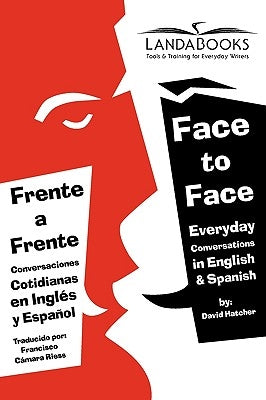 Frente a Frente/Face to Face by Hatcher, David