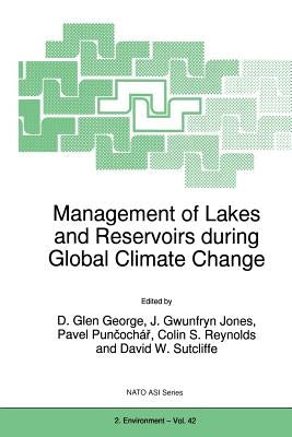Management of Lakes and Reservoirs During Global Climate Change by George, D. Glen
