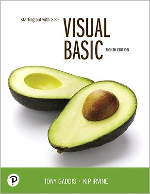 Starting Out with Visual Basic by Gaddis, Tony