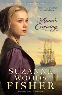 Anna's Crossing by Fisher, Suzanne Woods