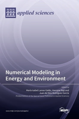 Numerical Modeling in Energy and Environment by Eftekharian, Esmaeel