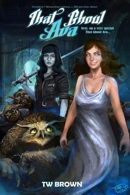 Next on a very special That Ghoul Ava by Brown, Tw