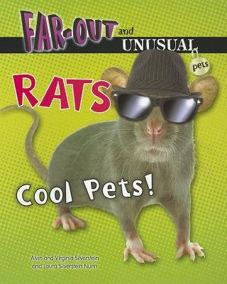 Rats: Cool Pets! by Silverstein, Alvin