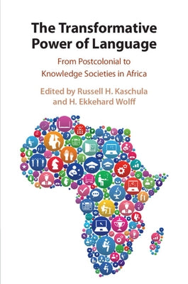The Transformative Power of Language by Kaschula, Russell H.