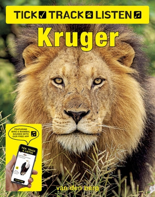 Tick, Track & Listen: Kruger by Van Den Berg, Philip And Ingrid